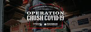 Garrison Brothers Team Rubicon Operation Crush COVID 19