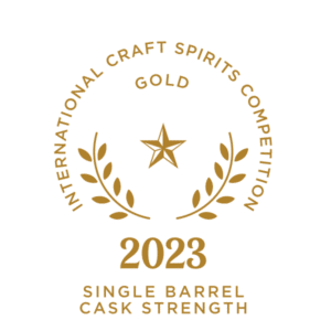 2023 International Craft Spirits Competition Gold Single Barrel Cask Strength