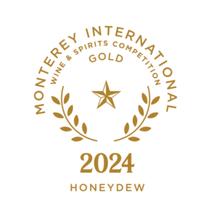 2024 Monterey International Wine & Spirits Competition Gold HoneyDew